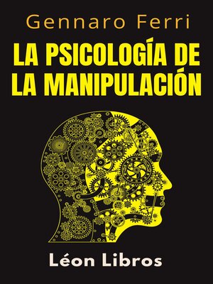 La Psicología De La Manipulación - ebook